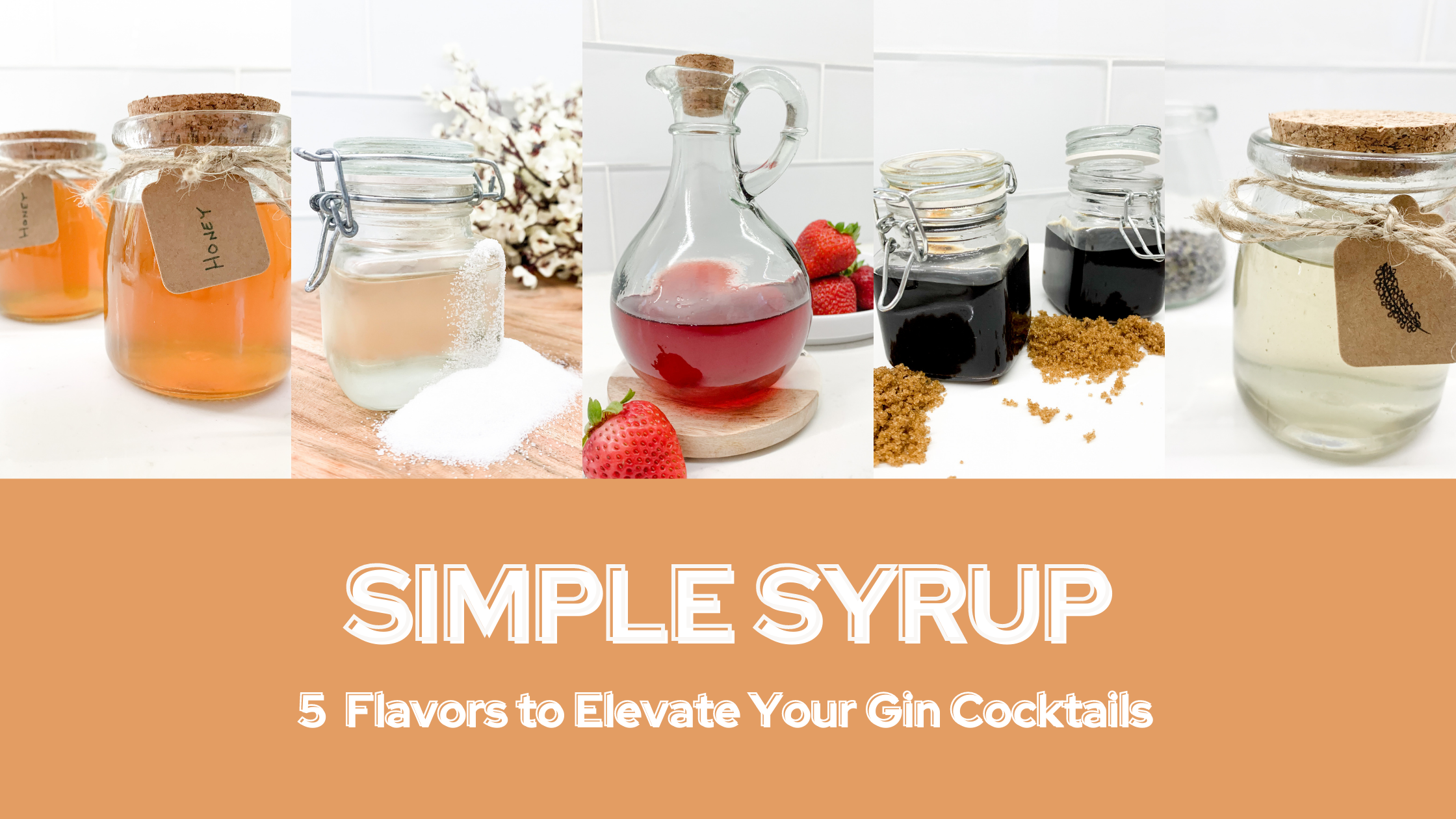 5 Flavored Simple Syrups to Elevate Your Gin Cocktails